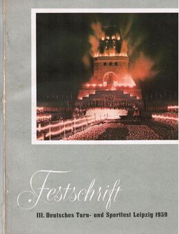 Festschrift III. Deutsche Turn- und Sportfest Leipzig 1959 - Sinsheim Zentrum