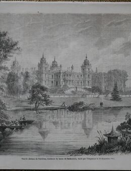 Vue du Chateau de Ferrieres , residence du baron de Rothschild., Blatt 36,5cm x 26cm , M70 - Görlitz