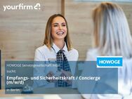 Empfangs- und Sicherheitskraft / Concierge (m/w/d) - Berlin