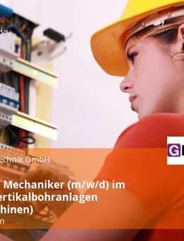 Monteur / Mechaniker (m/w/d) im Bereich Vertikalbohranlagen (Neumaschinen) - Nordkirchen