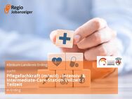 Pflegefachkraft (m/w/d) - Intensiv- & Intermediate-Care-Station Vollzeit / Teilzeit - Erding