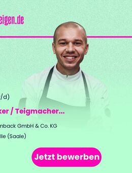 Bäcker / Teigmacher (w/m/d) - Halle (Saale)