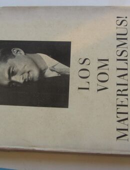 Los vom Materialismus ! R. N. Coudenhove - Kalergi , Paneuropa-Verlag 1. - 3. Ausgabe 1931 , Buch - Berlin