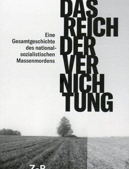 Das Reich der Vernichtung | Eine Gesamtgeschichte | Alex Kay ⭐⭐⭐ - Göda
