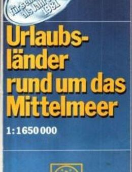 Mittelmeer, Urlaubsländer rund ums Mittelmeer, karte 1:650-000 zu verschenken - Stuttgart