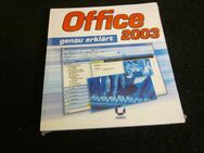 Office 2003 genau erklärt -ALT und doch NEU- Original verpackt - Mahlberg
