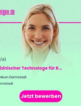Medizinischer Technologe für Radiologie (m/w/d) / Medizinischer Fachangestellter mit Röntgenschein (m/w/d) für unser Institut für Radiologie, Neuroradiologie und Nuklearmedizin - Darmstadt