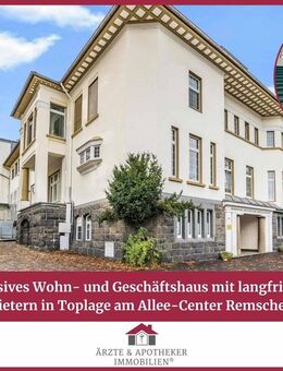 Exklusives Wohn- und Geschäftshaus mit langfristigen Mietern in Toplage am Allee-Center - Remscheid