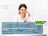 Frontofficemanager (m/w/d) in Vollzeit und Teilzeit - Ingelheim (Rhein)