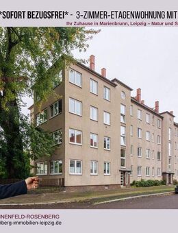 Charmante 3-Raumwohnung mit Balkon im Leipziger-Süden, sofort einziehen und wohlfühlen! - Leipzig