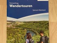 Wandertouren ‘Fernwe(h)ge‘ Spessart-Mainland - UNBENUTZT - Wuppertal
