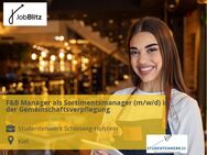 F&B Manager als Sortimentsmanager (m/w/d) in der Gemeinschaftsverpflegung - Kiel