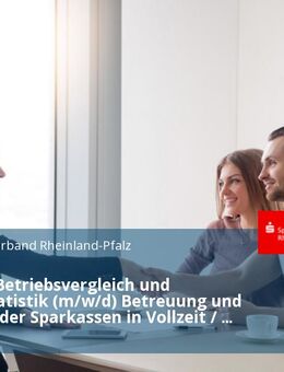 Referent Betriebsvergleich und Bankenstatistik (m/w/d) Betreuung und Beratung der Sparkassen in Vollzeit / Teilzeit - Mainz