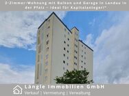 2 ZKB mit Balkon und Garage in Landau in der Pfalz - Ideal für Kapitalanleger - Landau (Pfalz)