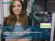 Linux-Systemspezialist für den Betrieb von Anwendungen (m/w/d) - München