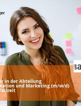 Mitarbeiter in der Abteilung Kommunikation und Marketing (m/w/d) Vollzeit / Teilzeit - Berlin