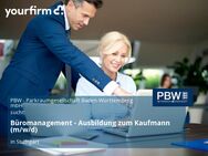 Büromanagement - Ausbildung zum Kaufmann (m/w/d) - Stuttgart