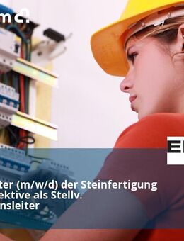 Schichtleiter (m/w/d) der Steinfertigung mit Perspektive als Stellv. Produktionsleiter - Peine