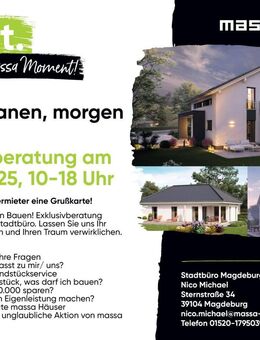 Heute Planen, morgen Bauen! Exklusivberatung am 30./31.8.25, 10-18 Uhr - Magdeburg