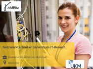 Netzwerktechniker (m/w/d) im IT-Bereich - Münster