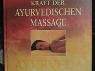 Die heilende Kraft der Ayurvedischen Massage, Nathalie Neuhäusser, Schirner Verlag, ISBN-Nr.: 9783897672512 - München