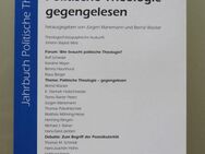 Politische Theologie - gegengelesen. Jahrbuch Politische Theologie Band 5 - Münster