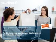 Ausbildung zum Verkäufer / Kaufmann im Einzelhandel (m/w/d) - Würzburg