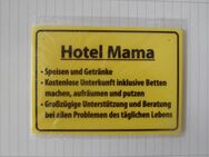 Schild " Hotel Mama " - Unna