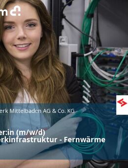 Mitarbeiter:in (m/w/d) IT/Netzwerkinfrastruktur - Fernwärme - Offenburg