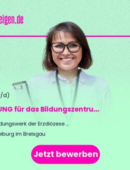 LEITUNG für das Bildungszentrum Freiburg - Freiburg (Breisgau)