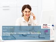 Sachbearbeiter / Assistenz der Bauleitung (m/w/d) - Bensheim