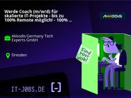 Werde Coach (m/w/d) für skalierte IT-Projekte - bis zu 100% Remote möglich! - 100% Remote - Dresden