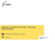 Meister (m/w/d) für Sanitär-, Heizung-, Klimatechnik - Lübeck