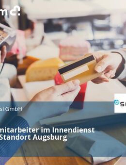Vertriebsmitarbeiter im Innendienst (m/w/d) - Standort Augsburg - Augsburg