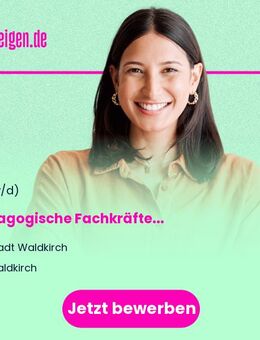Pädagogische Fachkräfte (m/w/d) - Waldkirch