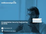 Gruppenleiter Security Engineering (m/w/d) - Frankfurt (Main)