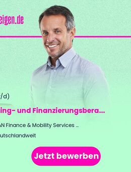 Leasing- und Finanzierungsberater (m/w/d) in der Region Koblenz und Saarbrücken in Vollzeit - Saarbrücken Zentrum