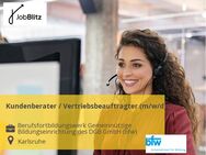 Kundenberater / Vertriebsbeauftragter (m/w/d) - Karlsruhe