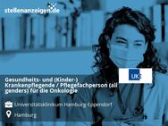 Gesundheits- und (Kinder-) Krankenpflegende / Pflegefachperson (all genders) für die Onkologie - Hamburg