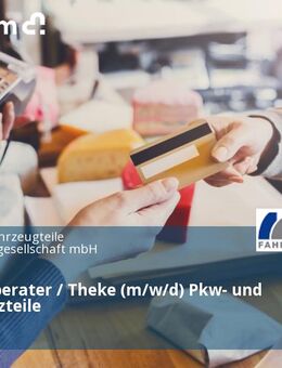 Verkaufsberater / Theke (m/w/d) Pkw- und Lkw Ersatzteile - Föhren