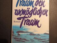 Träum den unmöglichen Traum. Roman Simmel, Johannes Mario: - Essen