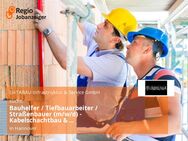 Bauhelfer / Tiefbauarbeiter / Straßenbauer (m/w/d) - Kabelschachtbau & Oberflächenarbeiten - Hannover