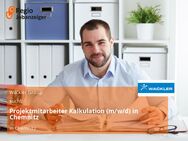 Projektmitarbeiter Kalkulation (m/w/d) in Chemnitz - Chemnitz