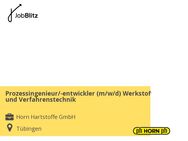 Prozessingenieur/-entwickler (m/w/d) Werkstoff- und Verfahrenstechnik - Tübingen
