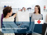 Mitarbeiter im Verkauf (m/w/d) - Karlsruhe