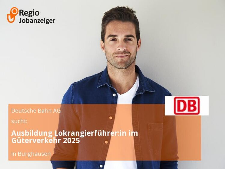 Ausbildung Lokrangierführer:in im Güterverkehr 2025 - Burghausen