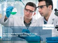 Technischer Assistent (m/w/d) in der Mikroelektronik - Vollzeit / Teilzeit - Stuttgart