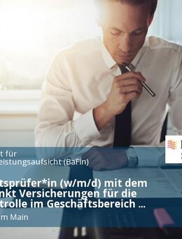 Wirtschaftsprüfer*in (w/m/d) mit dem Schwerpunkt Versicherungen für die Bilanzkontrolle im Geschäftsbereich Wertpapieraufsicht - Frankfurt (Main)