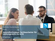 Gesundheitswesen Sachbearbeiter für Leistungsrecht (m/w/d) - München