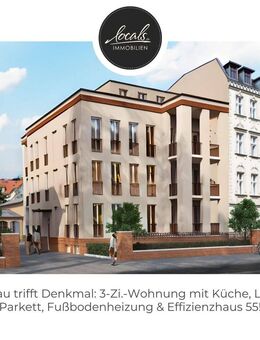 Neubau trifft Denkmal: 3-Zi.-Wohnung mit Küche, Loggia, Parkett, Fußbodenheizung & Effizienzhaus 55! - Potsdam